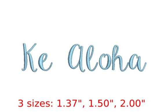 Ke Aloha Font Review for Seasonal Embroidery